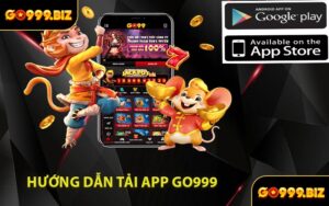 Hướng Dẫn Tải App GO999