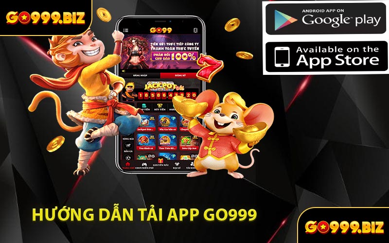 Hướng Dẫn Tải App GO999