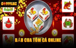 Bầu Cua Tôm Cá Online