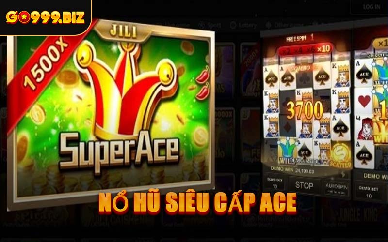 Nổ Hũ Siêu Cấp Ace
