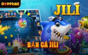 Bắn Cá JILI