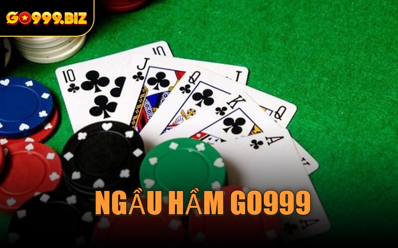 Ngầu Hầm GO999